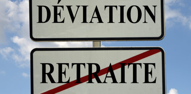 French concept of pension reform in France with a crossed out pension sign and a deviation sign PLFSS pour 2026 : une lettre rectificative pour suspendre la réforme des retraites